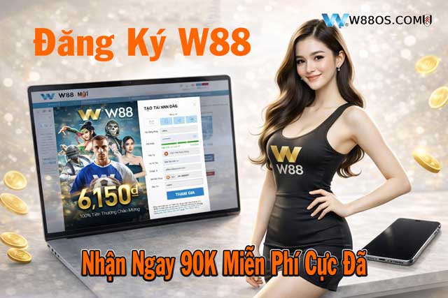 Hướng dẫn chi tiết đăng ký W88